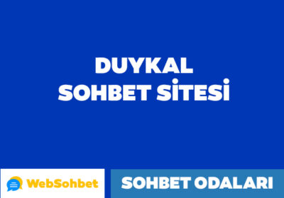 duykal sohbet